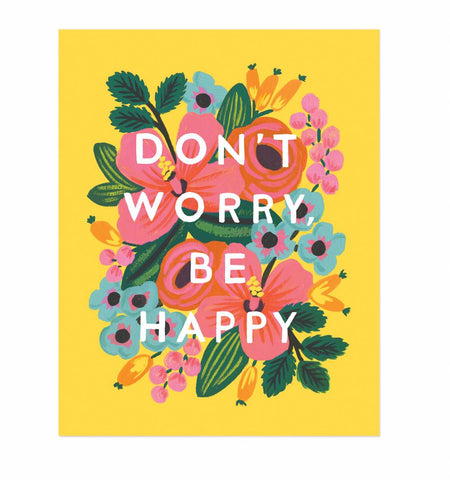 Don't Worry Be Happy - Rifle Paper Co.