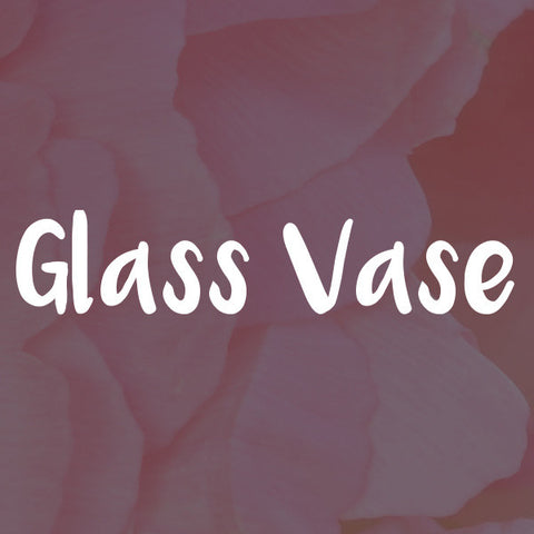 Glass Vase - Sympathy Arrangement